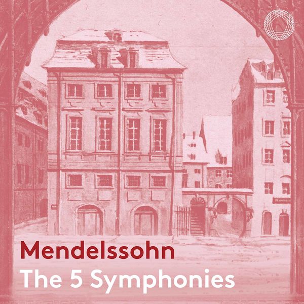 NDR Radiophilharmonie - Mendelssohn: The 5 Symphonies NDR Radiophilharmonie - Mendelssohn: The 5 Symphonies