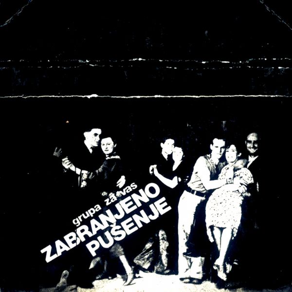 Zabranjeno Pušenje - Grupa Za Vas (demo snimci ) Zabranjeno Pušenje - Grupa Za Vas (demo snimci )