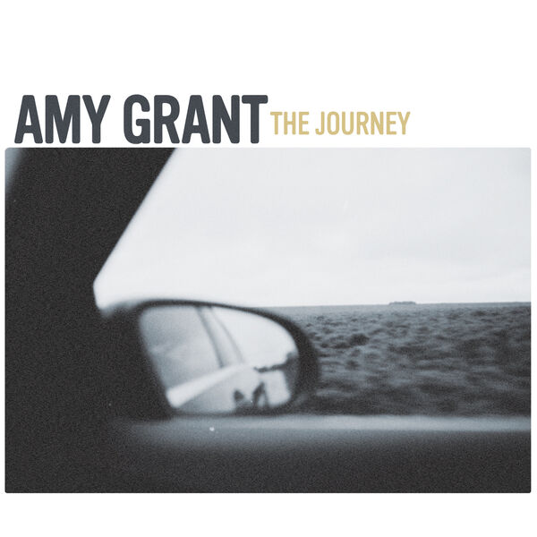 Amy Grant|The Journey (2025 Remaster)