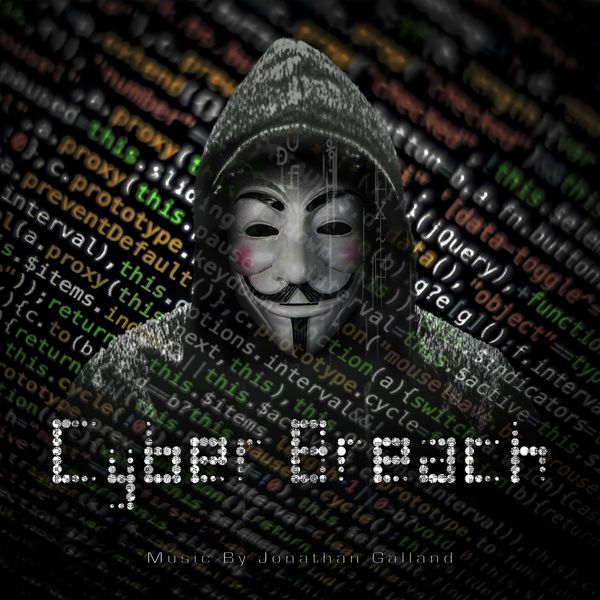 Jonathan Galland - Cyber Breach Jonathan Galland - Cyber Breach