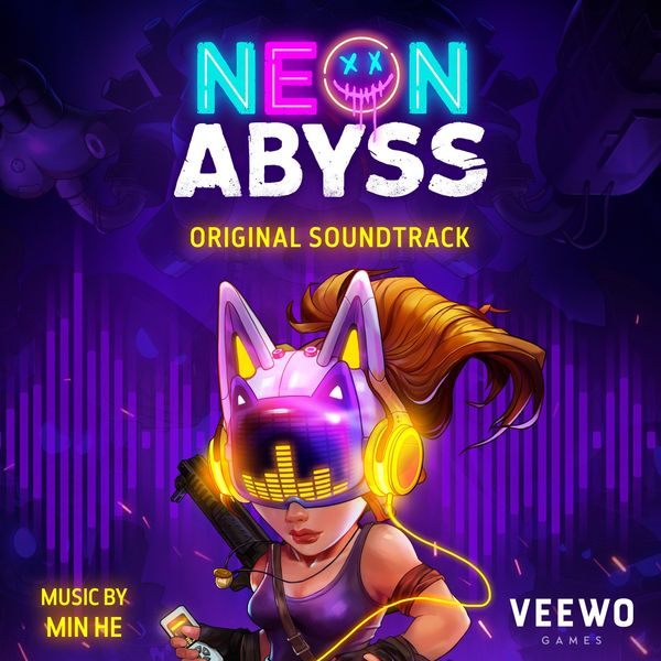 Min He|Neon Abyss (Original Soundtrack) Min He|Neon Abyss (Original Soundtrack)