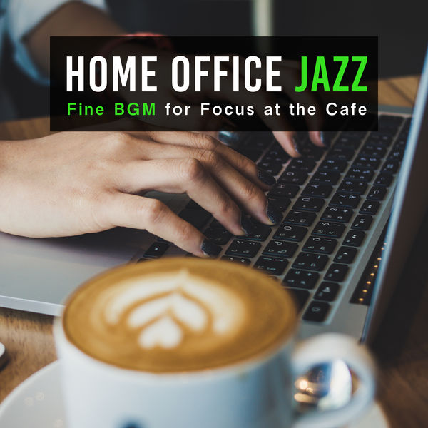 Relaxing BGM Project|Home Office Jazz - Fine BGM for Focus at the Cafe Relaxing BGM Project|Home Office Jazz - Fine BGM for Focus at the Cafe