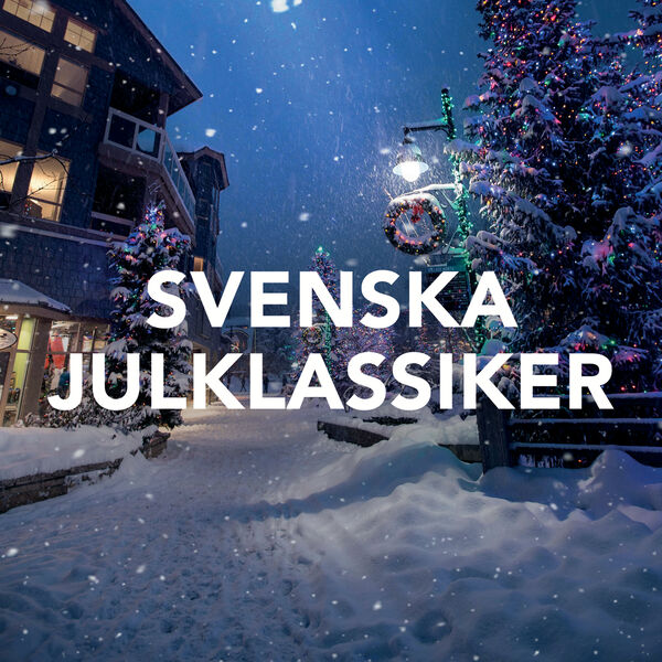 Various Artists - Svenska Julklassiker Various Artists - Svenska Julklassiker