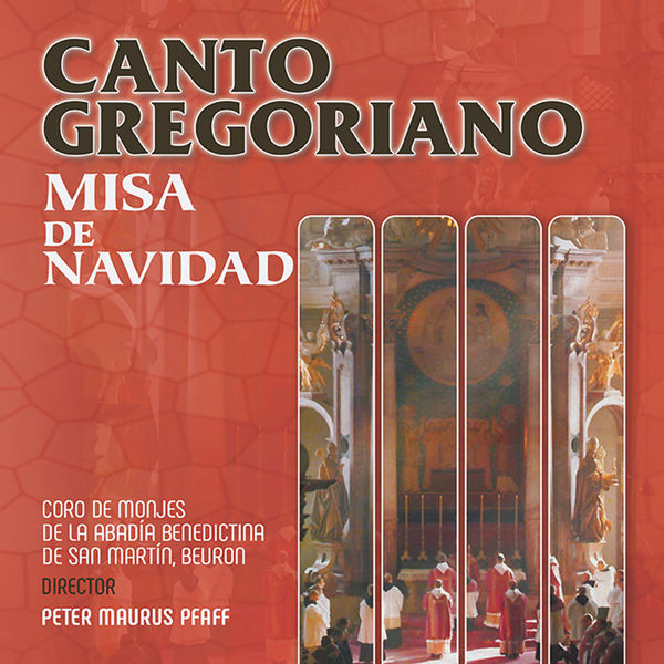 Coro de Monjes de la Abadía Benedictina de San Martín, Beuron|Canto Gregoriano: Misa de Navidad (Remastered) Coro de Monjes de la Abadía Benedictina de San Martín, Beuron|Canto Gregoriano: Misa de Navidad (Remastered)