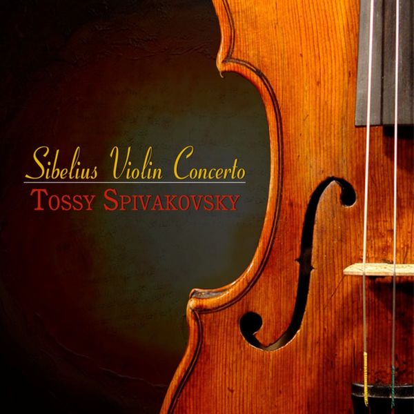 Tossy Spivakovsky - Sibelius Violin Concerto Tossy Spivakovsky - Sibelius Violin Concerto
