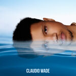Claudio Wade WIND & WAVES