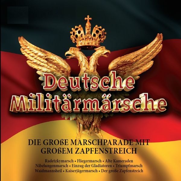 Various Artists|Deutsche Militärmärsche (Military Marches) Various Artists|Deutsche Militärmärsche (Military Marches)