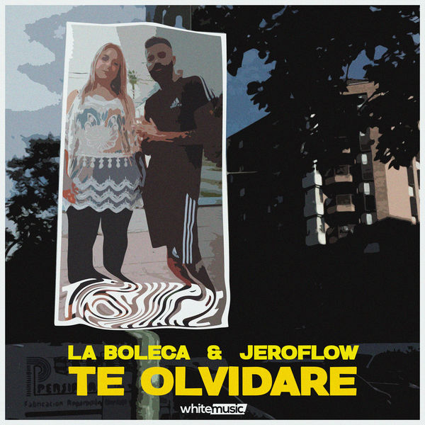 La Boleca & JeroFlow - Te Olvidaré La Boleca & JeroFlow - Te Olvidaré