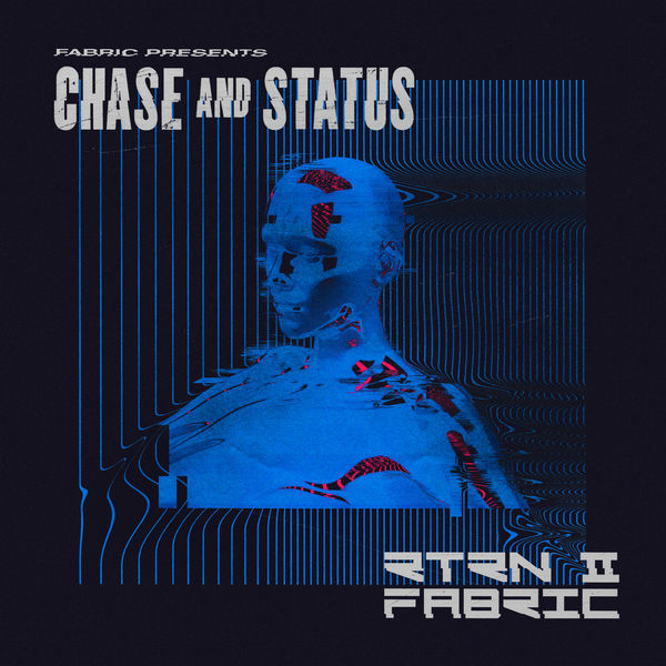 Chase & Status - fabric presents Chase & Status RTRN II FABRIC Chase & Status - fabric presents Chase & Status RTRN II FABRIC