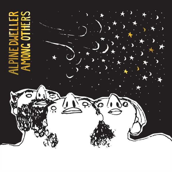 Alpine Dweller - Among Others Alpine Dweller - Among Others
