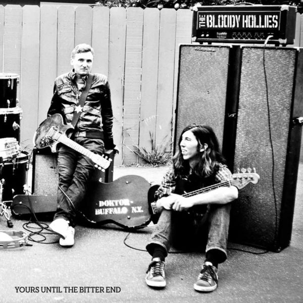 The Bloody Hollies|Yours Until the Bitter End The Bloody Hollies|Yours Until the Bitter End