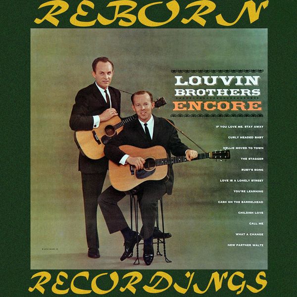 The Louvin Brothers - Encore (HD Remastered) The Louvin Brothers - Encore (HD Remastered)