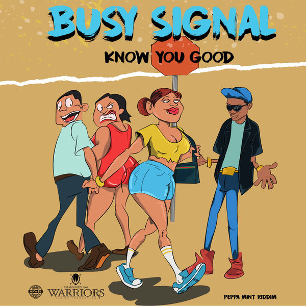 Busy Signal - Know You Good Busy Signal - Know You Good