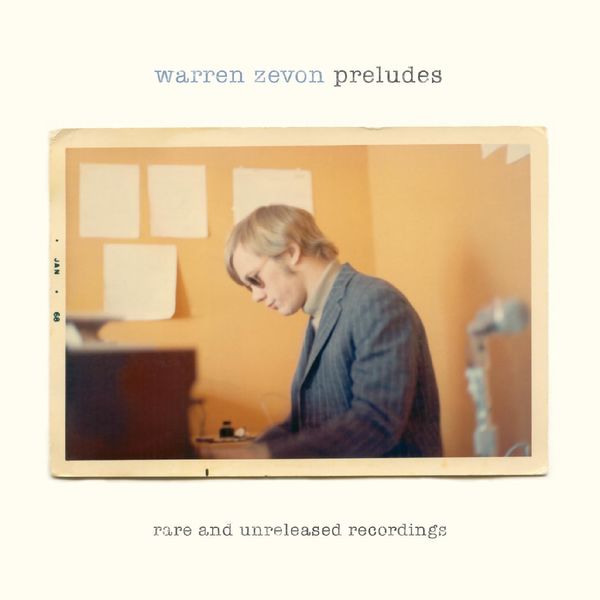 Warren Zevon|Preludes (Deluxe Edition) Warren Zevon|Preludes (Deluxe Edition)