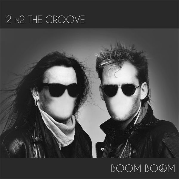 Boom-Boom - 2 In2 The Groove Boom-Boom - 2 In2 The Groove