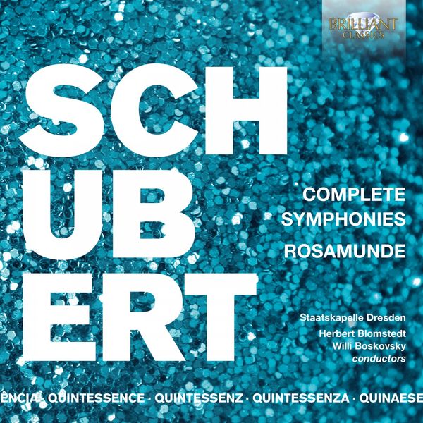 シュターツカペレ・ドレスデン|Quintessence Schubert: Complete Symphonies, Rosamunde