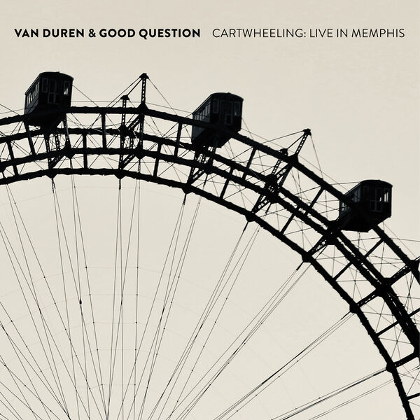Van Duren|Cartwheeling: Live In Memphis ((Live In Memphis)) Van Duren|Cartwheeling: Live In Memphis ((Live In Memphis))