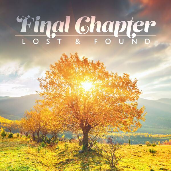 Lost & Found|Final Chapter Lost & Found|Final Chapter