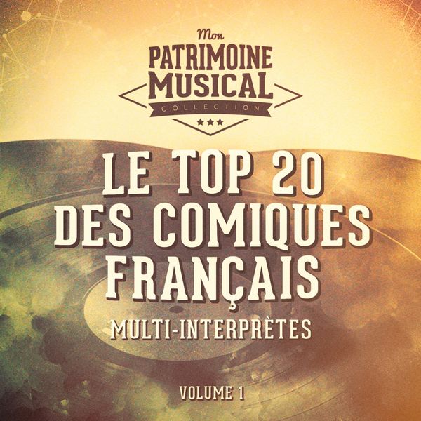 Multi-interprètes|Le top 20 des comiques français, vol. 1