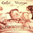 Café Voyage What a Wonderful World