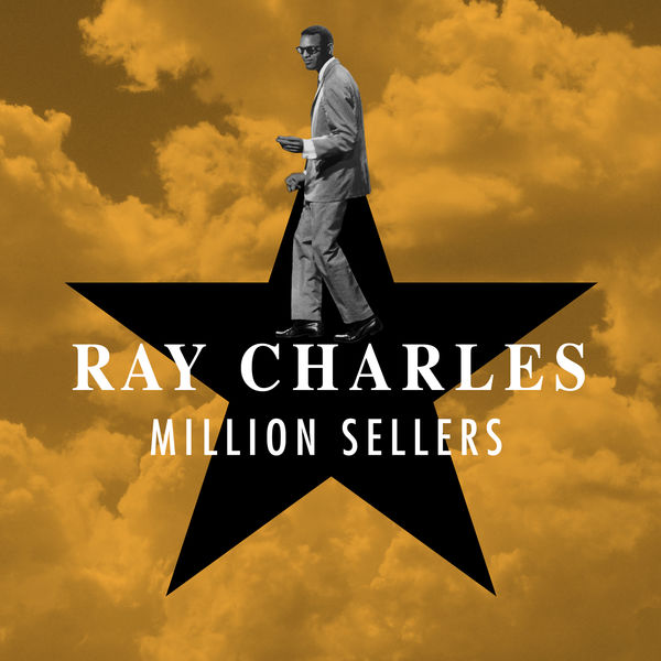 Ray Charles - Million Sellers Ray Charles - Million Sellers