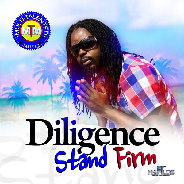 Diligence|Stand Firm - Single