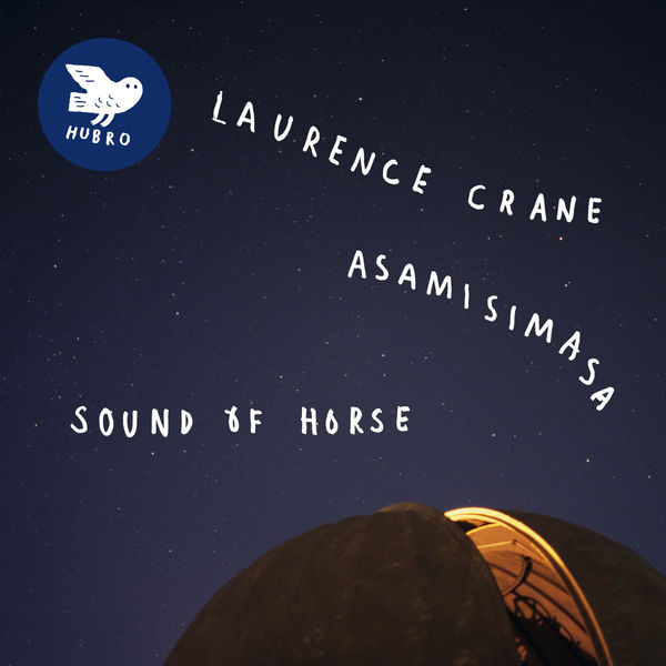 Laurence Crane|Sound of Horse Laurence Crane|Sound of Horse