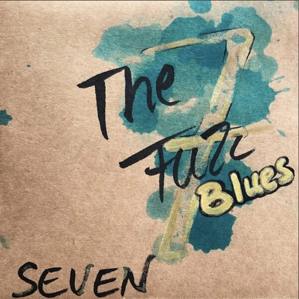 The FuZz Blues|Seven The FuZz Blues|Seven
