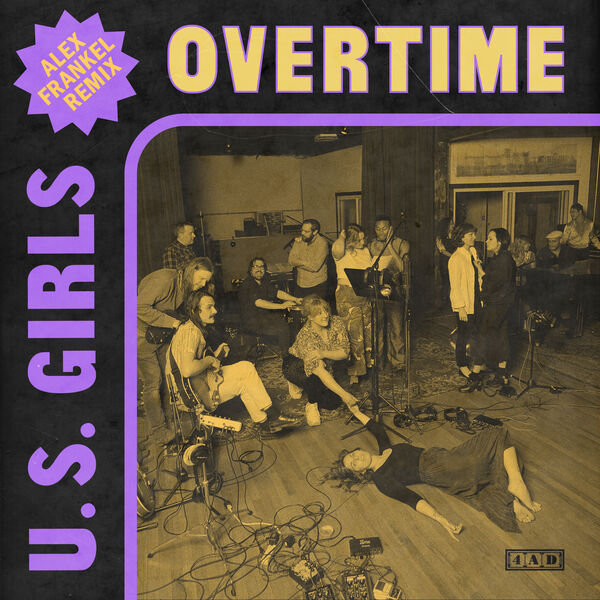 U.S. Girls - Overtime (Alex Frankel Remix) U.S. Girls - Overtime (Alex Frankel Remix)