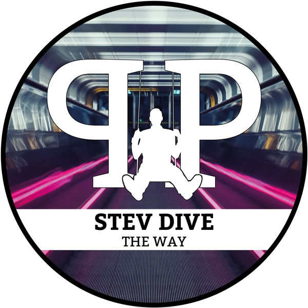 Stev Dive|The Way (Original Mix) Stev Dive|The Way (Original Mix)