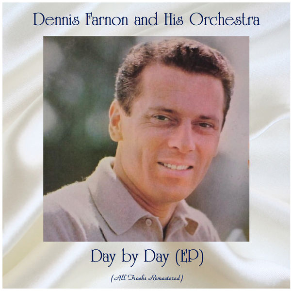 Dennis Farnon and His Orchestra - Day by Day Dennis Farnon and His Orchestra - Day by Day