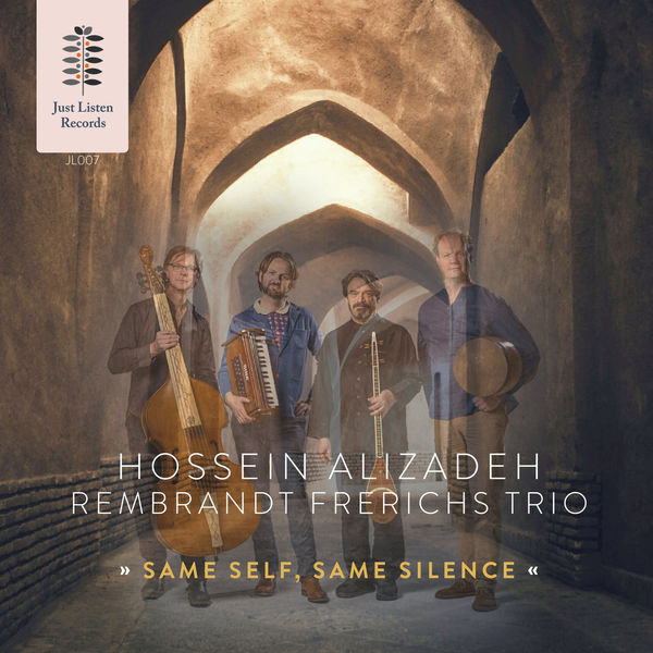 Rembrandt Frerichs Trio - Same Self, Same Silence Rembrandt Frerichs Trio - Same Self, Same Silence