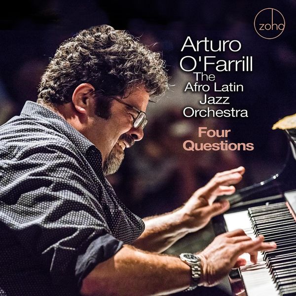 Arturo O'Farrill - Four Questions Arturo O'Farrill - Four Questions