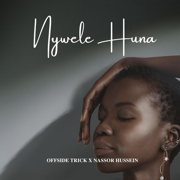 Offside Trick|Nywele Huna (feat. Nassor Hussein) Offside Trick|Nywele Huna (feat. Nassor Hussein)