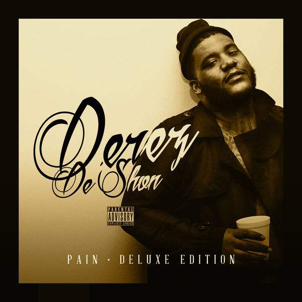 Derez De'Shon|Pain (Deluxe Edition) Derez De'Shon|Pain (Deluxe Edition)