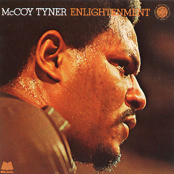 McCoy Tyner - Enlightenment McCoy Tyner - Enlightenment