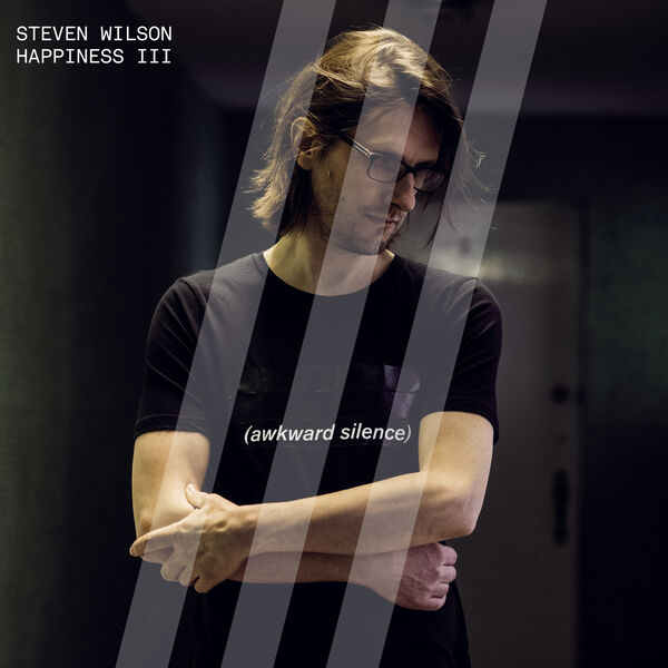 Steven Wilson - Happiness III Steven Wilson - Happiness III