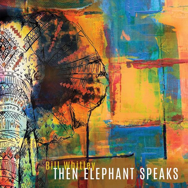 Elena Talarico|Then Elephant Speaks Elena Talarico|Then Elephant Speaks