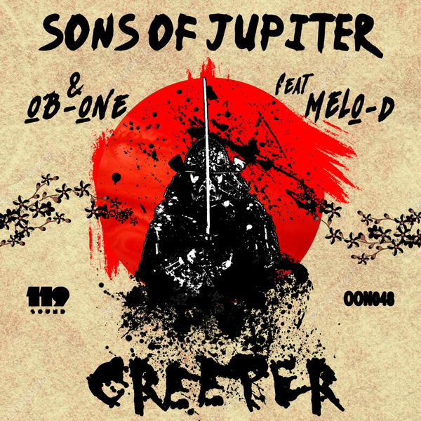 Sons Of Jupiter - Creeper (feat. Melo-D) Sons Of Jupiter - Creeper (feat. Melo-D)