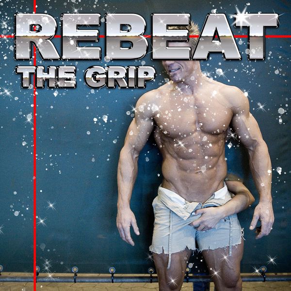 ReBeat|The Grip