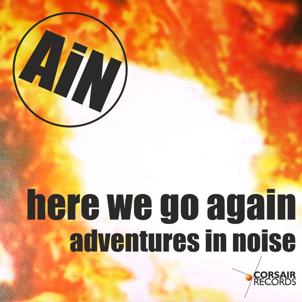 Adventures in Noise|Here We Go Again Adventures in Noise|Here We Go Again