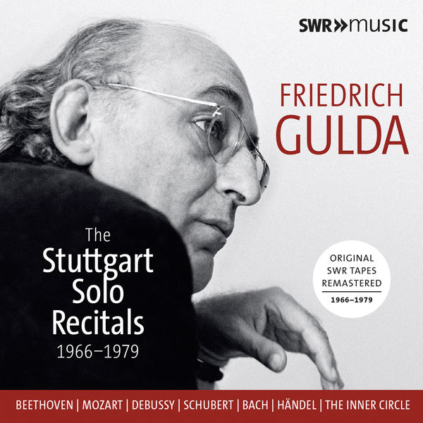 Friedrich Gulda|Friedrich Gulda: The Stuttgart Solo Recitals (Live) Friedrich Gulda|Friedrich Gulda: The Stuttgart Solo Recitals (Live)