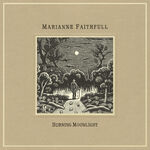 Marianne Faithfull Burning Moonlight