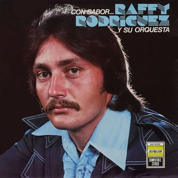 Raffy Rodriguez Y Su Orquesta|Con Sabor…