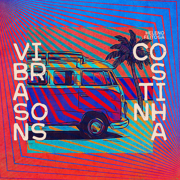 Heleno Feitosa Costinha - VIBRASONS Heleno Feitosa Costinha - VIBRASONS