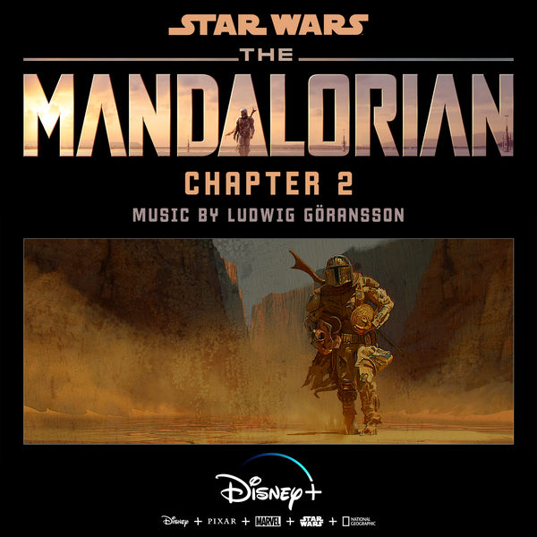 Ludwig Goransson|The Mandalorian: Chapter 2 (Original Score)