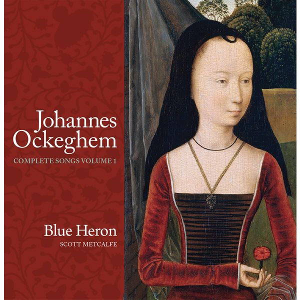 Blue Heron|Johannes Ockeghem: Complete Songs, Vol. 1