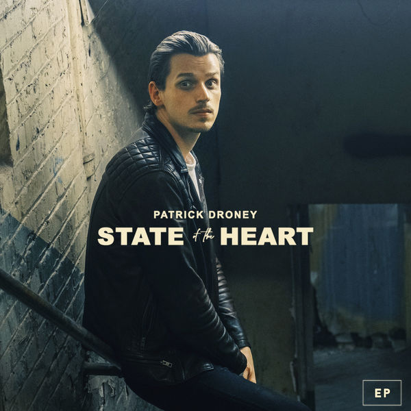 Patrick Droney|State of the Heart Patrick Droney|State of the Heart