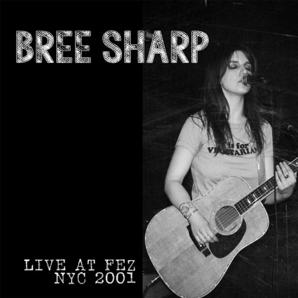 Gbree Sharp Live at Fez, Bree Sharp - Qobuz