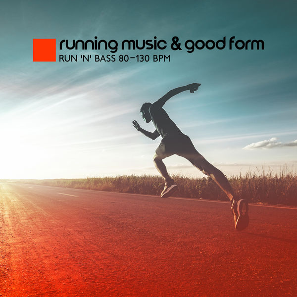 Album Running Music & Good Form Run 'N' Bass 80130 BPM, 5 A.M